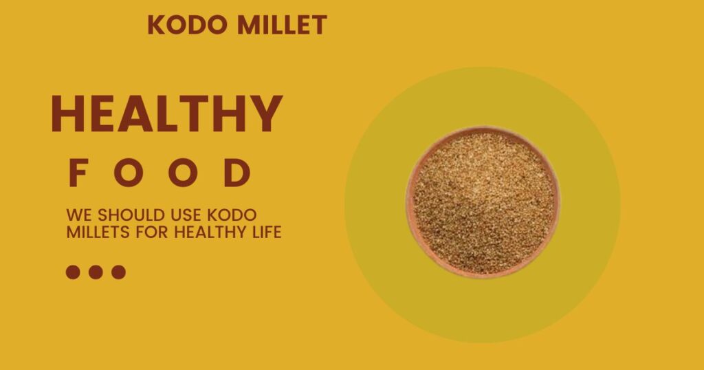 Benefits of kodo millets